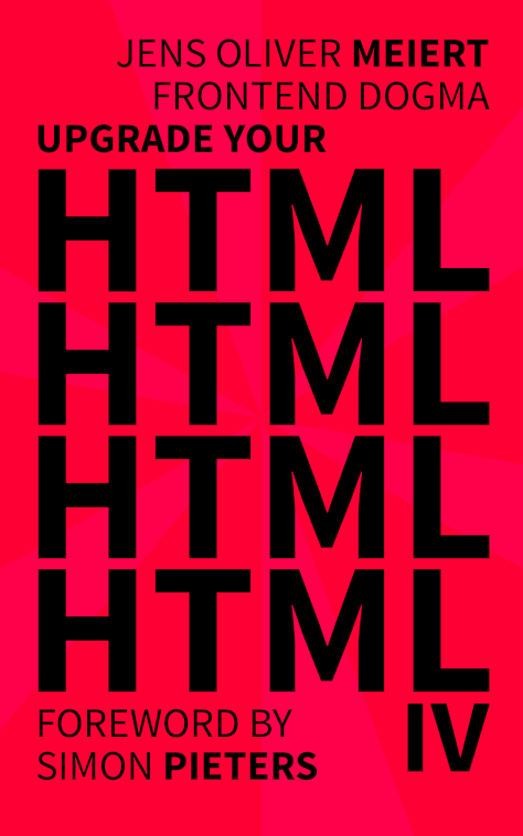 Cover: Upgrade Your HTML IV.